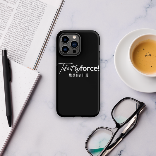 Take it by force! Tough iPhone Case